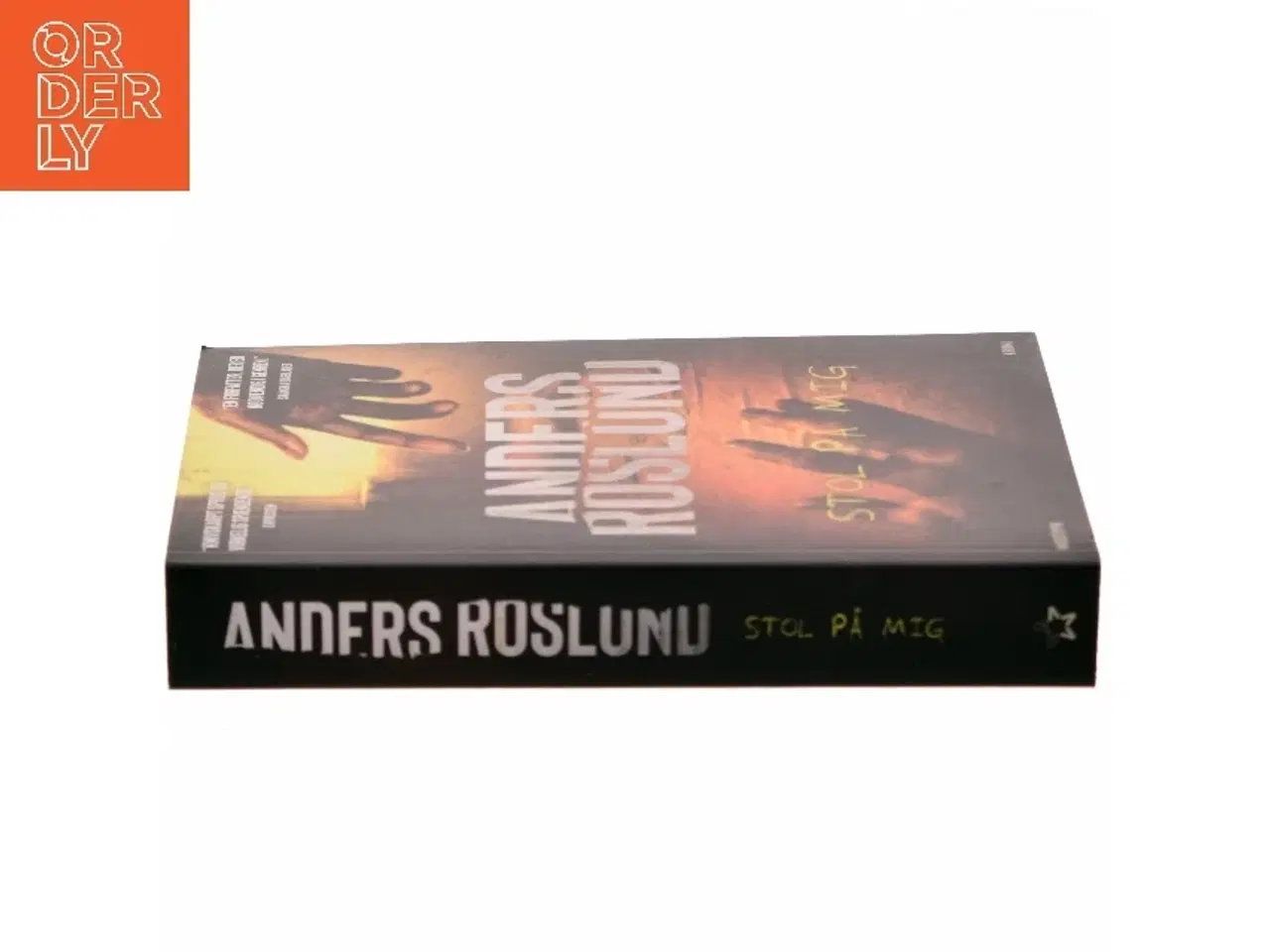 Billede 2 - Stol på mig af Anders Roslund (Bog)