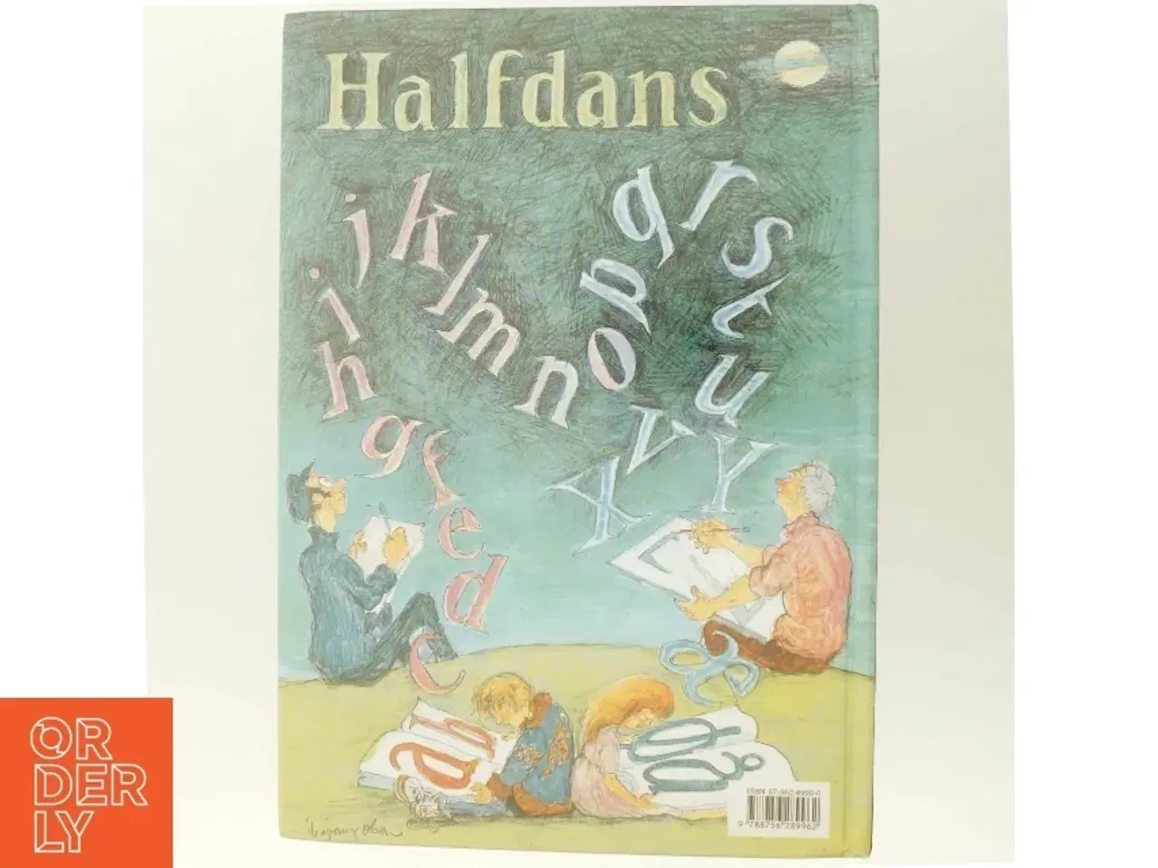 Billede 3 - Halfdans ABC. af Halfdan Rasmussen, Elisabeth, Otto Brandenburg, Renée Adrian, Svend Rossen, Jan Reinemo, Marie Moesgaard, Anne-Grethe Ditlevsen,