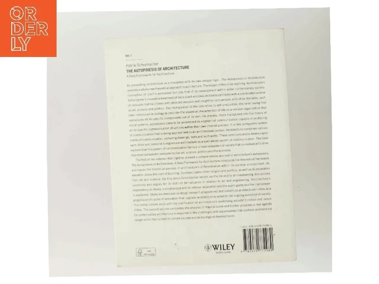 Billede 3 - The autopoiesis of architecture. Vol. 1, A new framework for architecture af Patrik Schumacher (Bog)