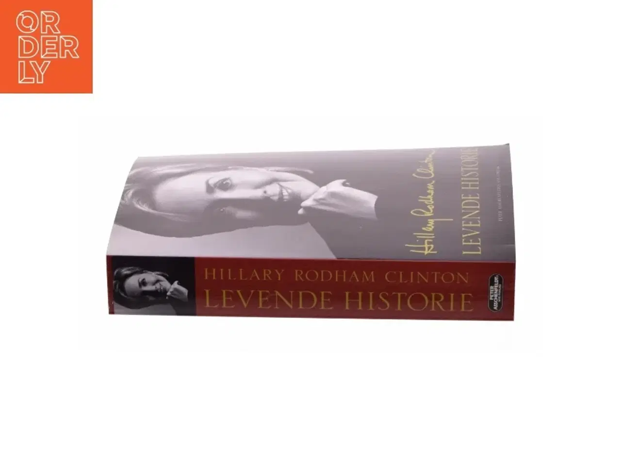 Billede 2 - Levende historie af Hillary Rodham Clinton (Bog)