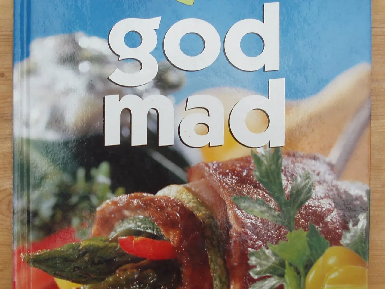 Billede 1 - Spis godt; Lynhurtig god mad
