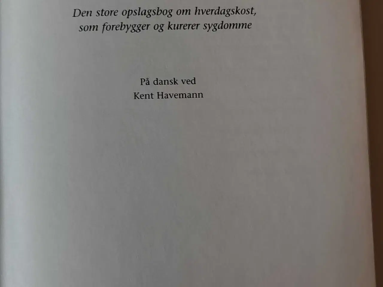 Billede 3 - Mad - Din mirakel medicin