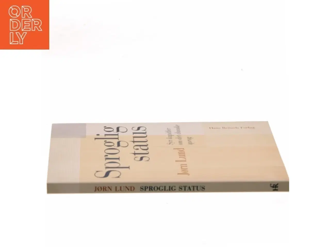 Billede 2 - Sproglig status : syv kapitler om det danske sprog af Jørn Lund (f. 1946) (Bog)