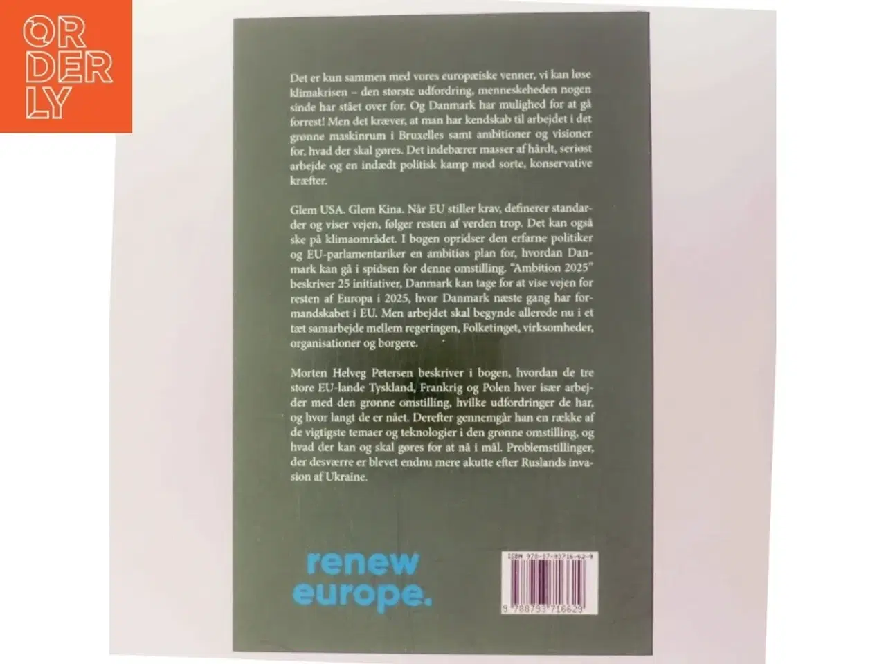 Billede 3 - I Bruxelles kan ingen høre dig skrige : men alle veje fører gennem Europa, hvis Danmark vil lede klimakampen og gøre sig fri af Putins