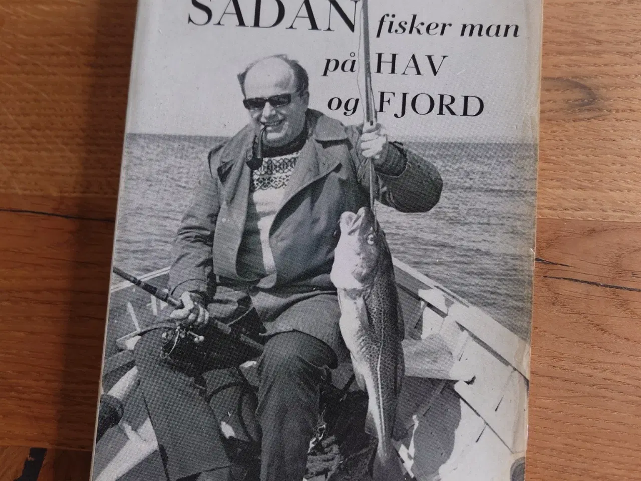 Billede 1 - SÅDAN fisker man på HAV og FJORD – Børge Jackson