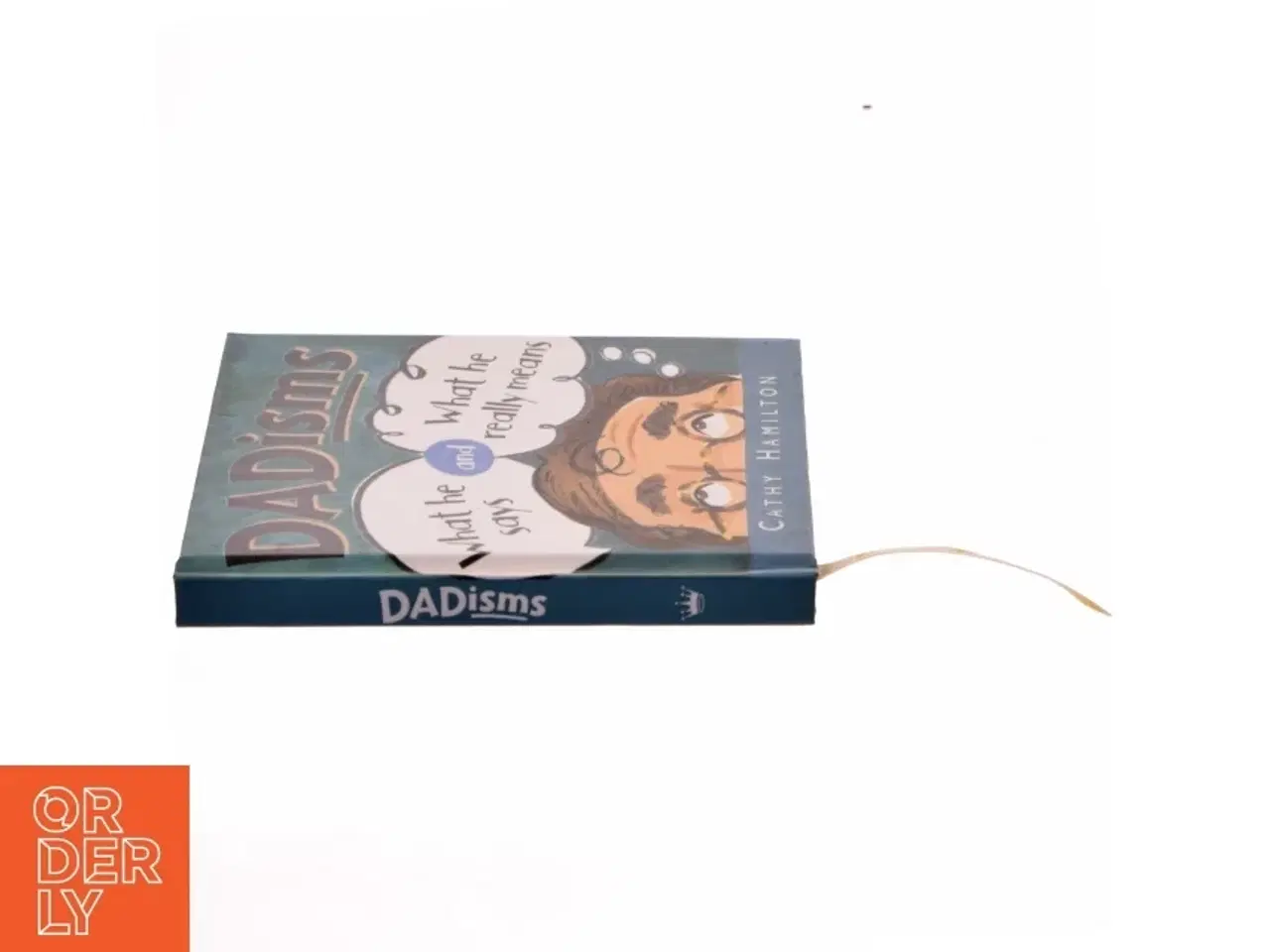 Billede 2 - Cathy Hamilton: Dadisms - What He Says and What He Really Means (Gift Books from Hallmark)