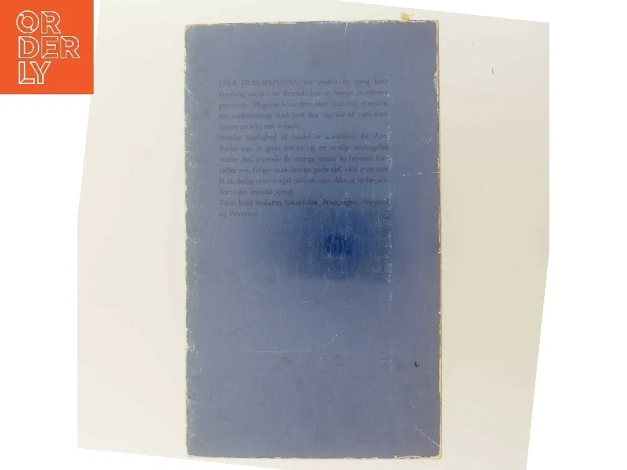 Billede 3 - Frankrigs skønne provinser af Ebba Friis-Jespersen (Bog)