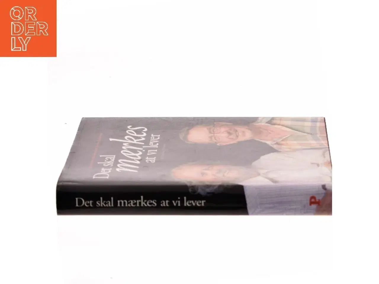 Billede 2 - Det skal mærkes at vi lever (Bog)