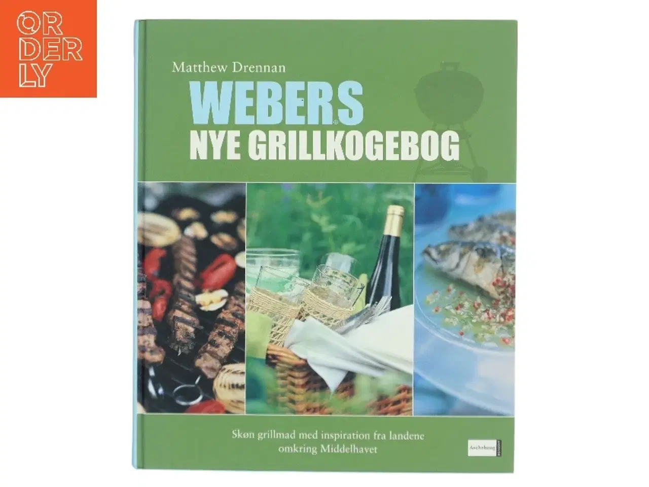 Billede 1 - Webers nye grillkogebog af Matthew Drennan (Bog)
