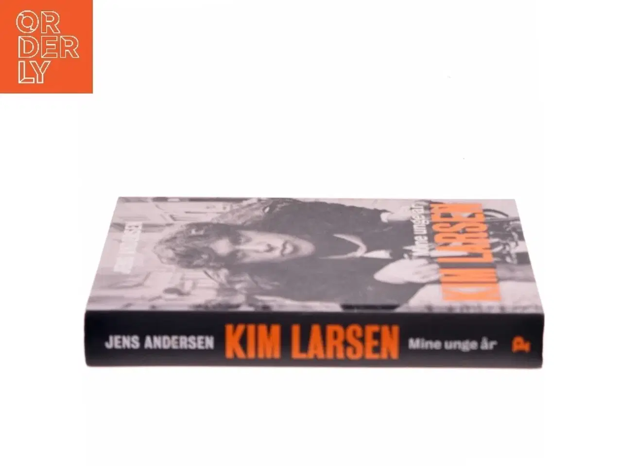 Billede 2 - NY Kim Larsen : mine unge år af Jens Andersen (f. 1955) (Bog)