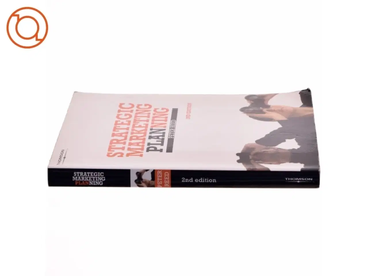 Billede 2 - Strategic Marketing Planning af Peter W. Reed (Bog)