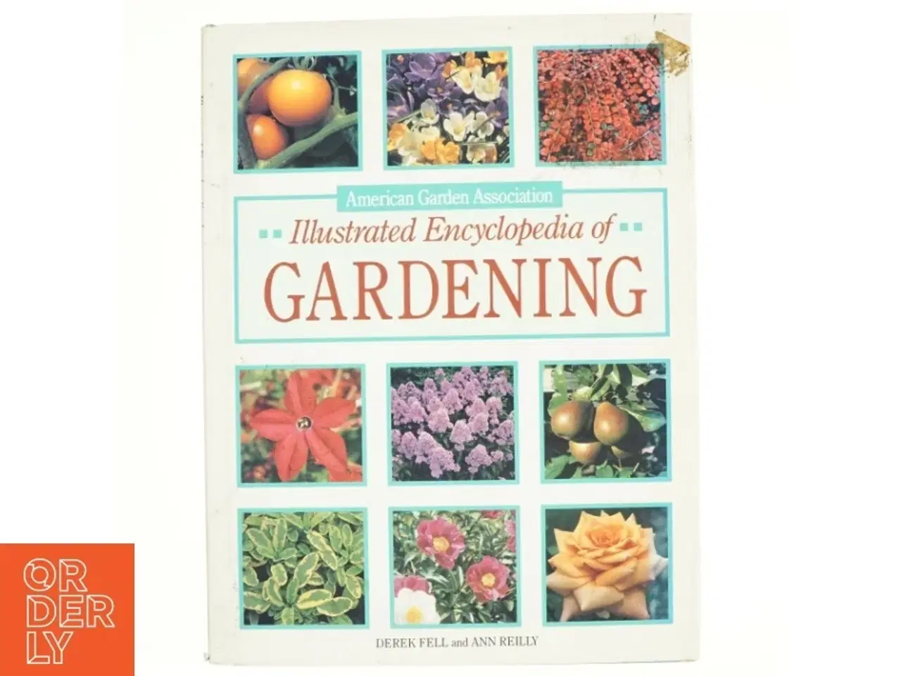 Billede 1 - Illustrated Encyclopedia of Gardening af Ann Reilly (Bog)