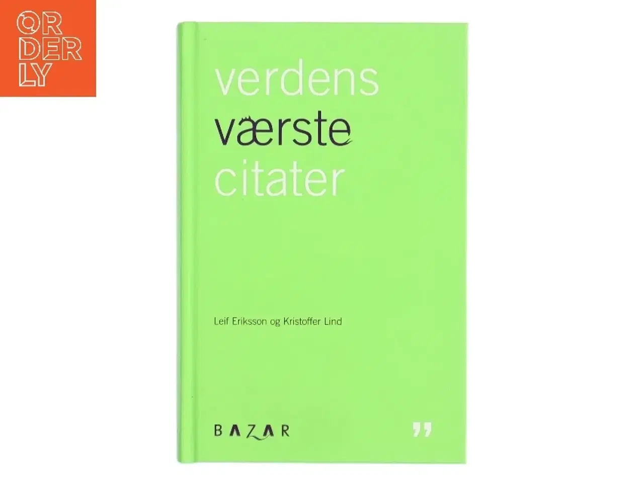 Billede 1 - Verdens værste citater (Bog)