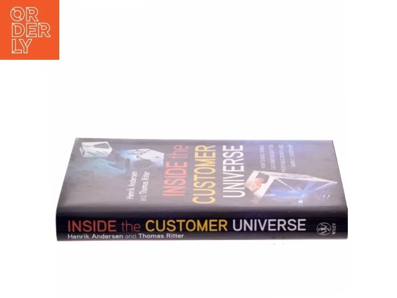 Billede 2 - Inside the customer universe : How to build unique customer insight for profitable growth and market leadership (Bog)