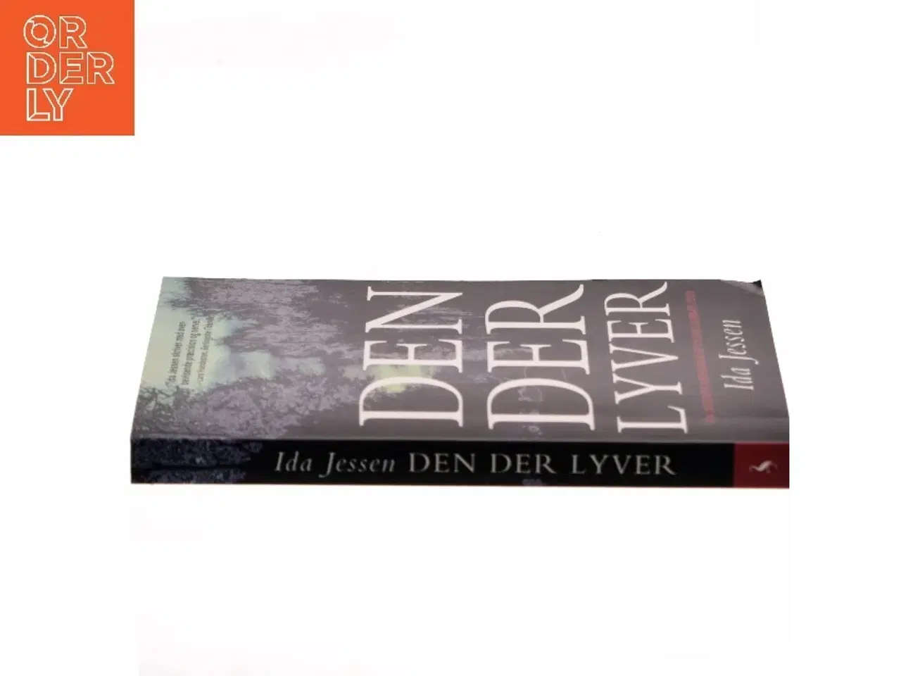 Billede 2 - Den der lyver af Ida Jessen (Bog)