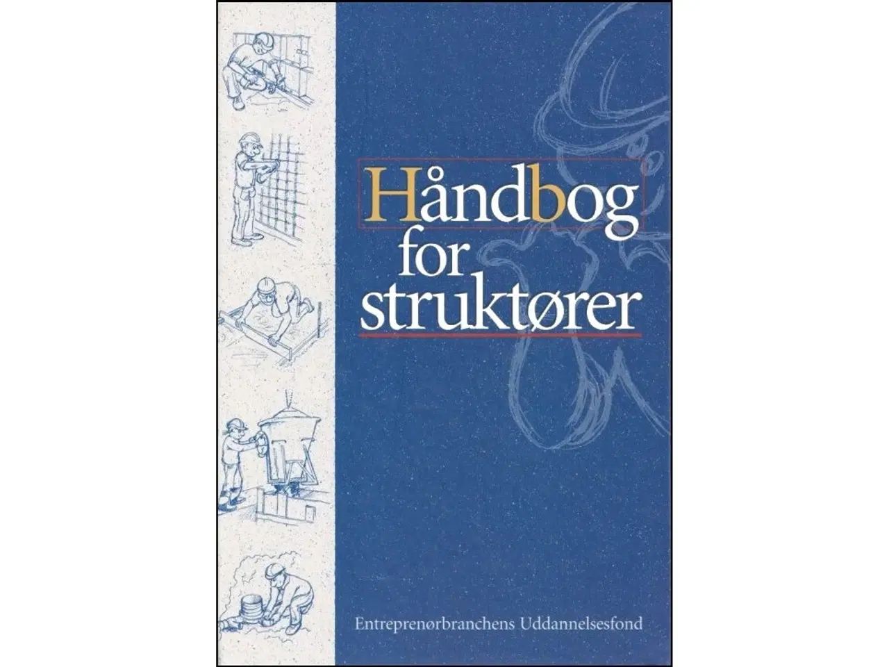 Billede 1 - Håndbog for Struktører