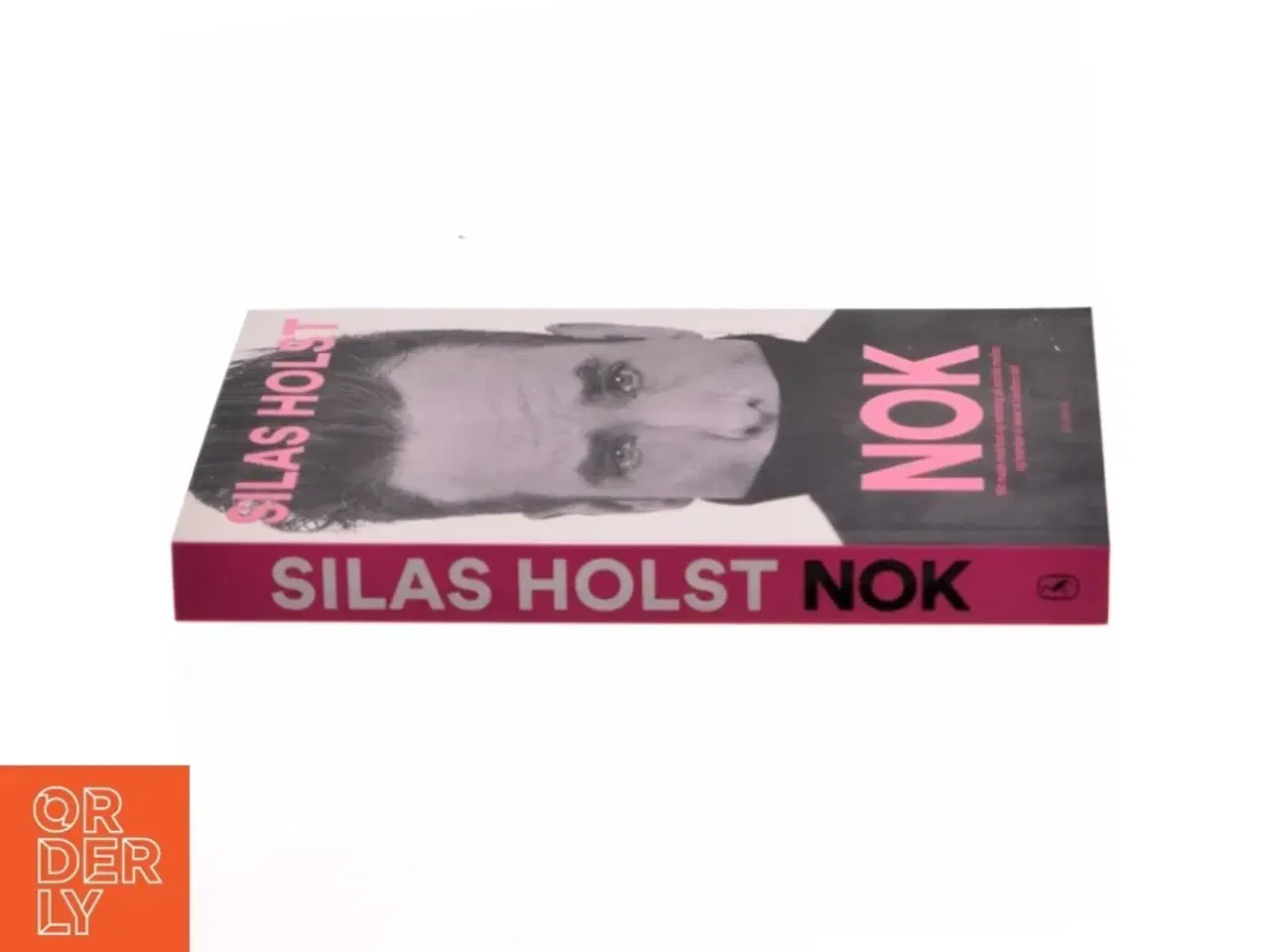 Billede 2 - Nok : mit møde med had og mobning på sociale medier, og hvordan vi lærer at håndtere det af Silas Holst (Bog)