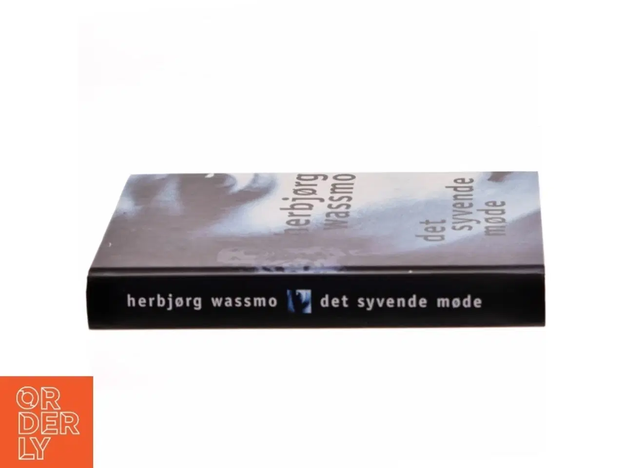 Billede 2 - Det syvende møde af Herbjørg Wassmo (Bog)