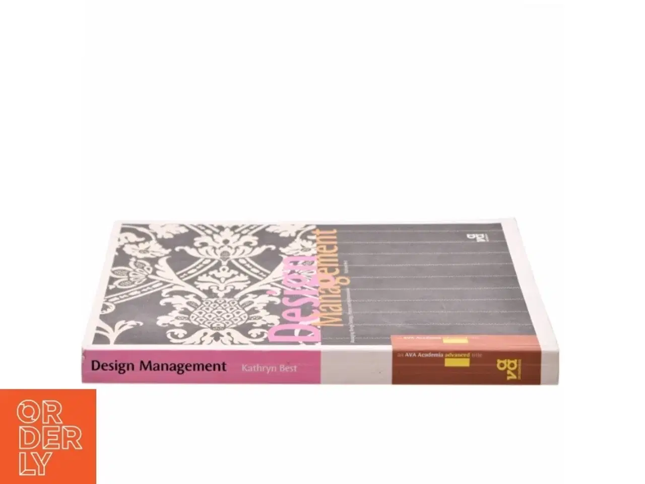 Billede 2 - Design management : managing design strategy, process and implementation af Kathryn Best (Bog)