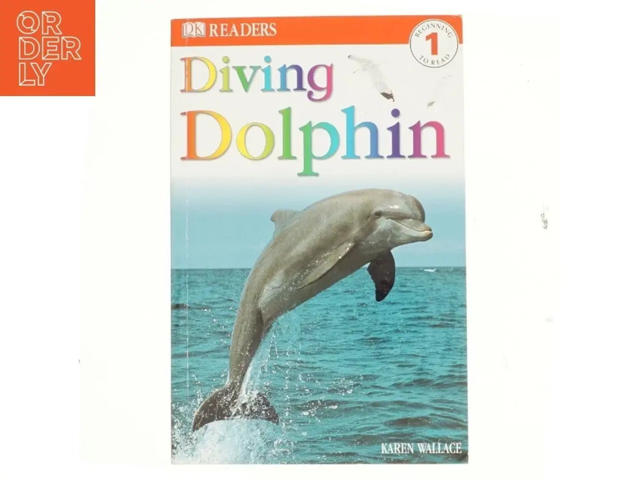 Billede 1 - Diving Dolphin af Karen Wallace (Bog)