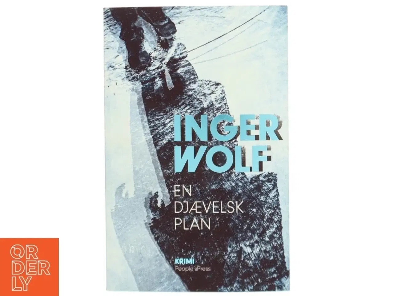 Billede 1 - En djævelsk plan : krimi af Inger Wolf (Bog)