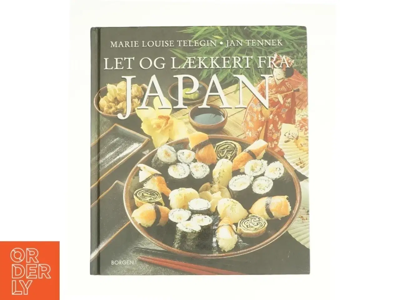 Billede 1 - Let og lækkert fra Japan af Marie Louise Telegin og Jan Tenner fra Bog