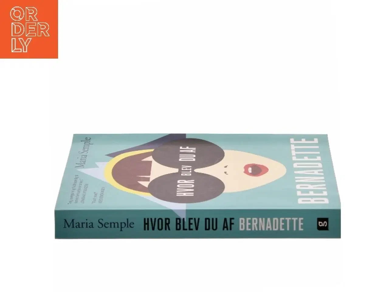 Billede 2 - Hvor blev du af Bernadette af Maria Semple (f. 1964) (Bog)