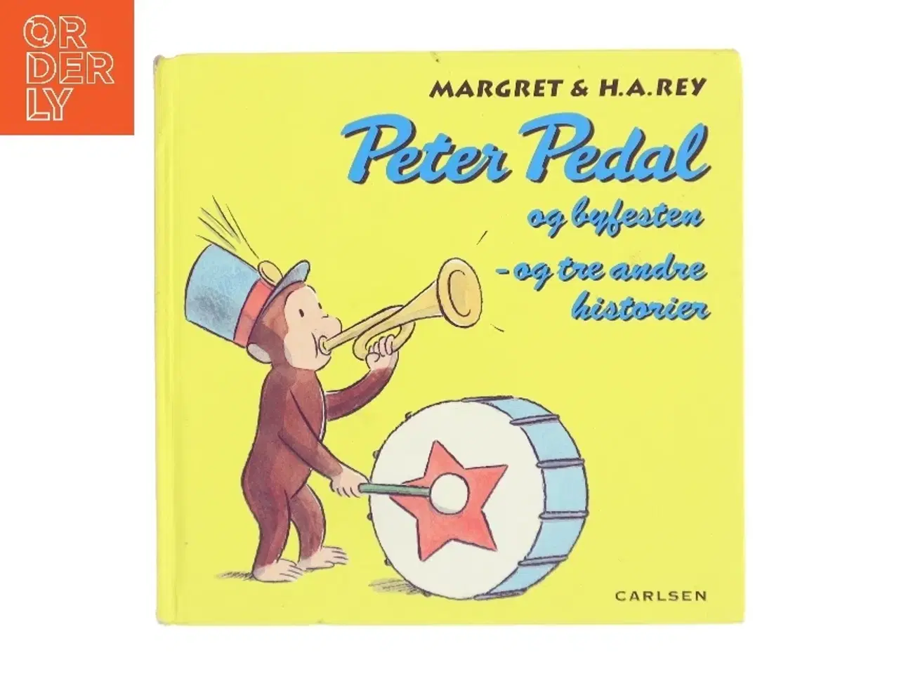 Billede 1 - Peter Pedal og byfesten og tre andre historier af Margret & H.A. Rey (Bog)