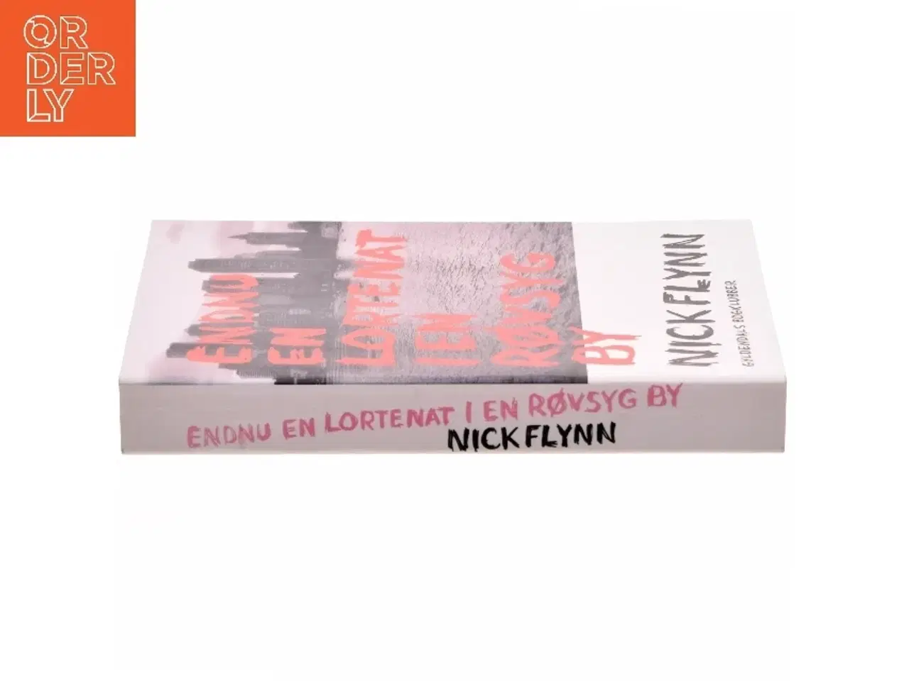 Billede 2 - Endnu en lortenat i en røvsyg by af Nick Flynn (Bog)