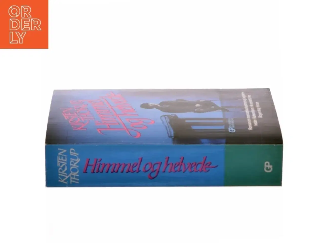 Billede 2 - Himmel og helvede af Kirsten Thorup (Bog)