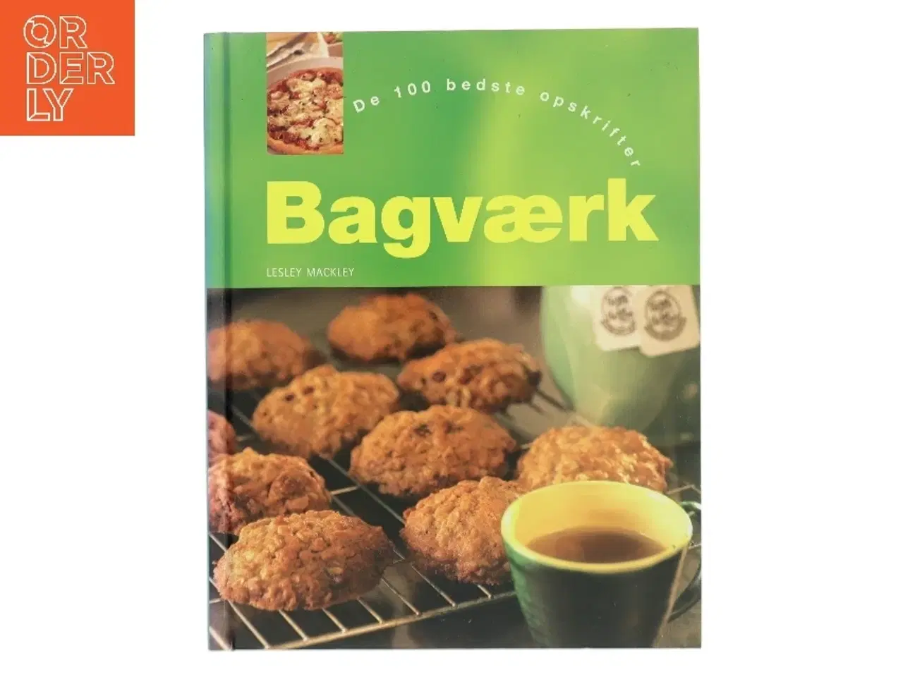 Billede 1 - Bagværk : de 100 bedste opskrifter af Lesley Mackley (Bog)