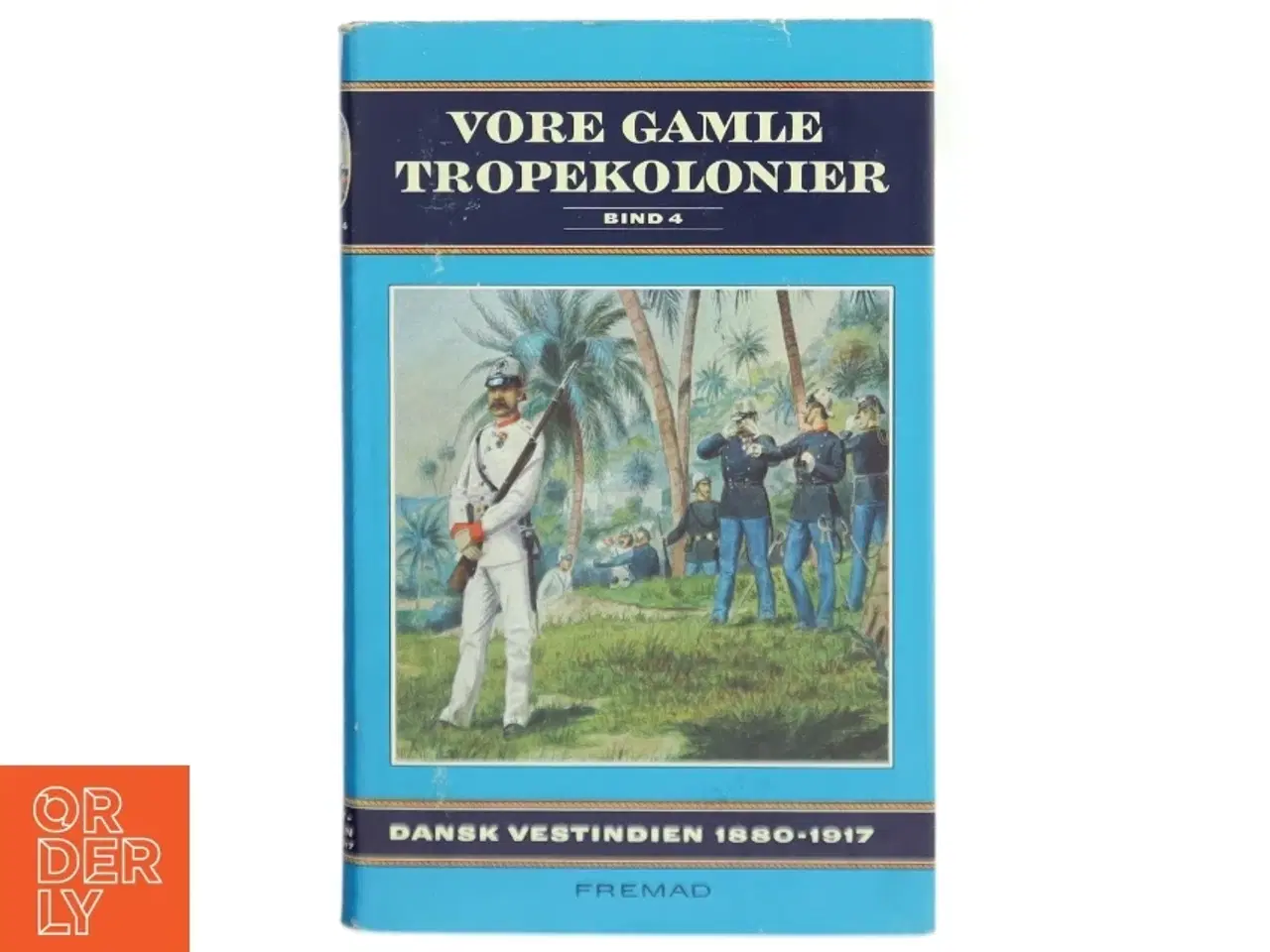 Billede 1 - Bog om Dansk Vestindien fra Fremad