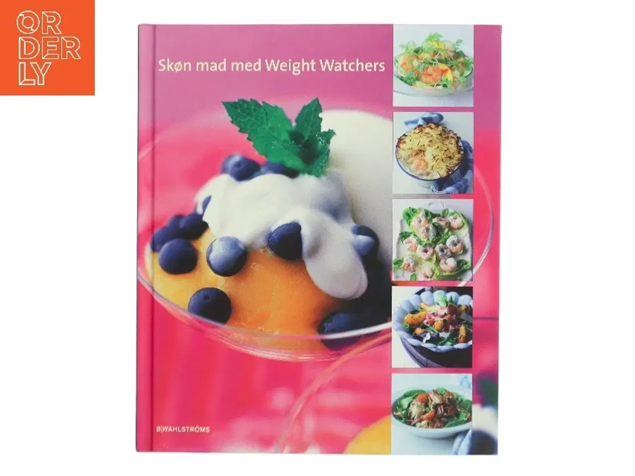 Billede 1 - Skøn mad med Weight Watchers (Bog)