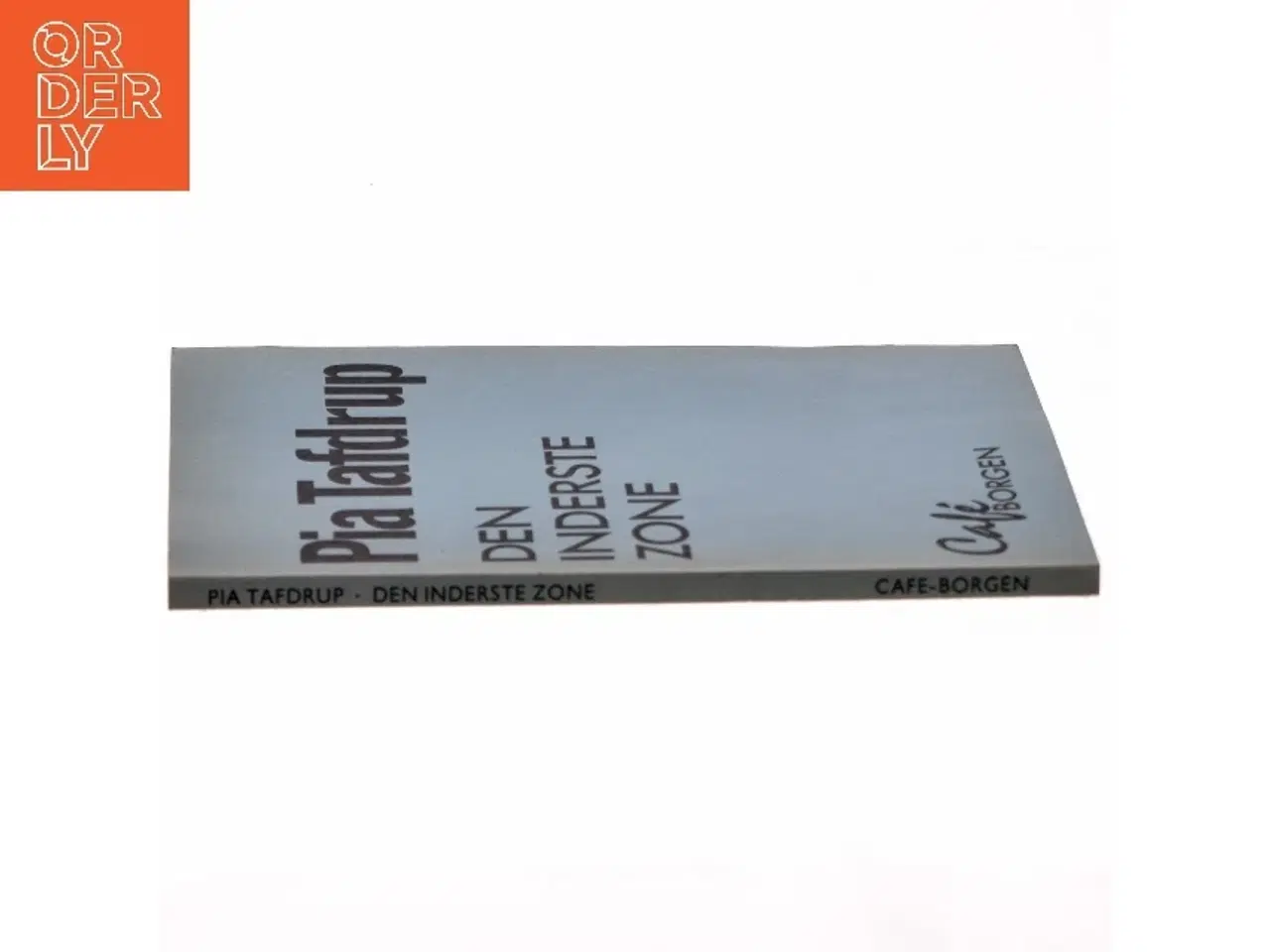 Billede 4 - Pia Tafdrup: Den inderste zone