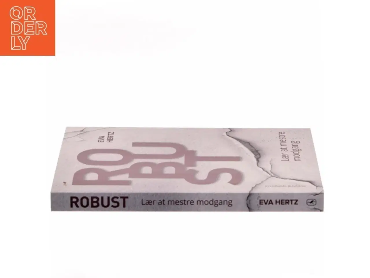 Billede 2 - Robust : lær at mestre modgang af Eva Hertz (Bog)