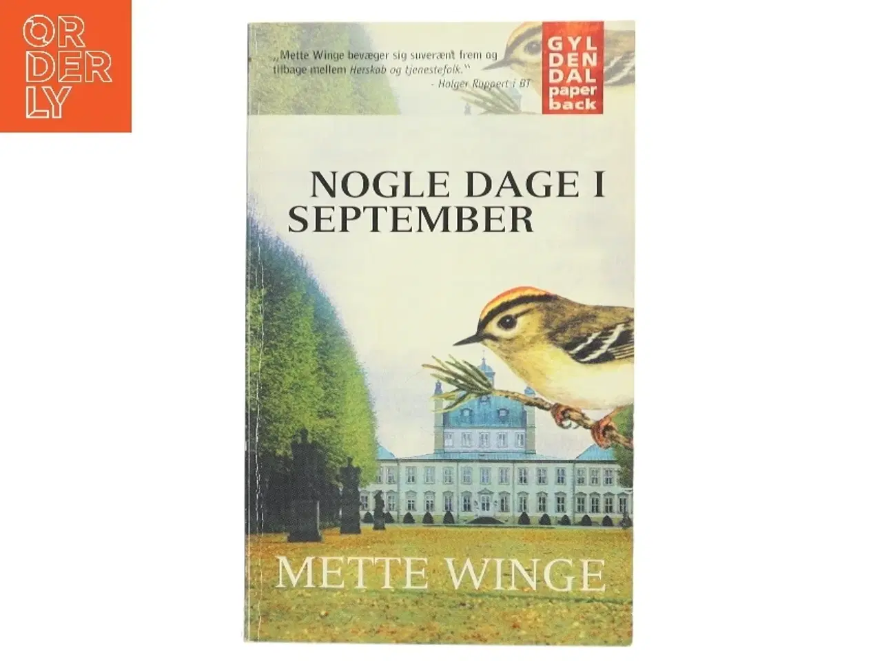 Billede 1 - Nogle dage i september : en familieroman af Mette Winge (Bog)