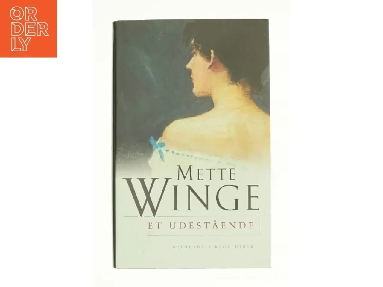 Billede 1 - Et udestående af Mette Winge (Bog)