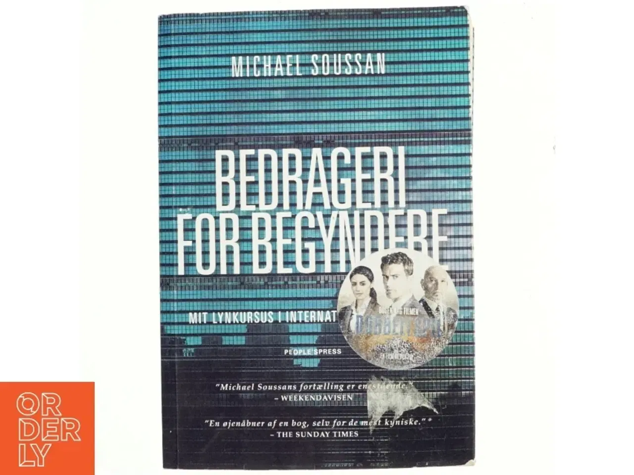 Billede 1 - Bedrageri for begyndere : mit lynkursus i international diplomati af Michael Soussan (f. 1973) (Bog)