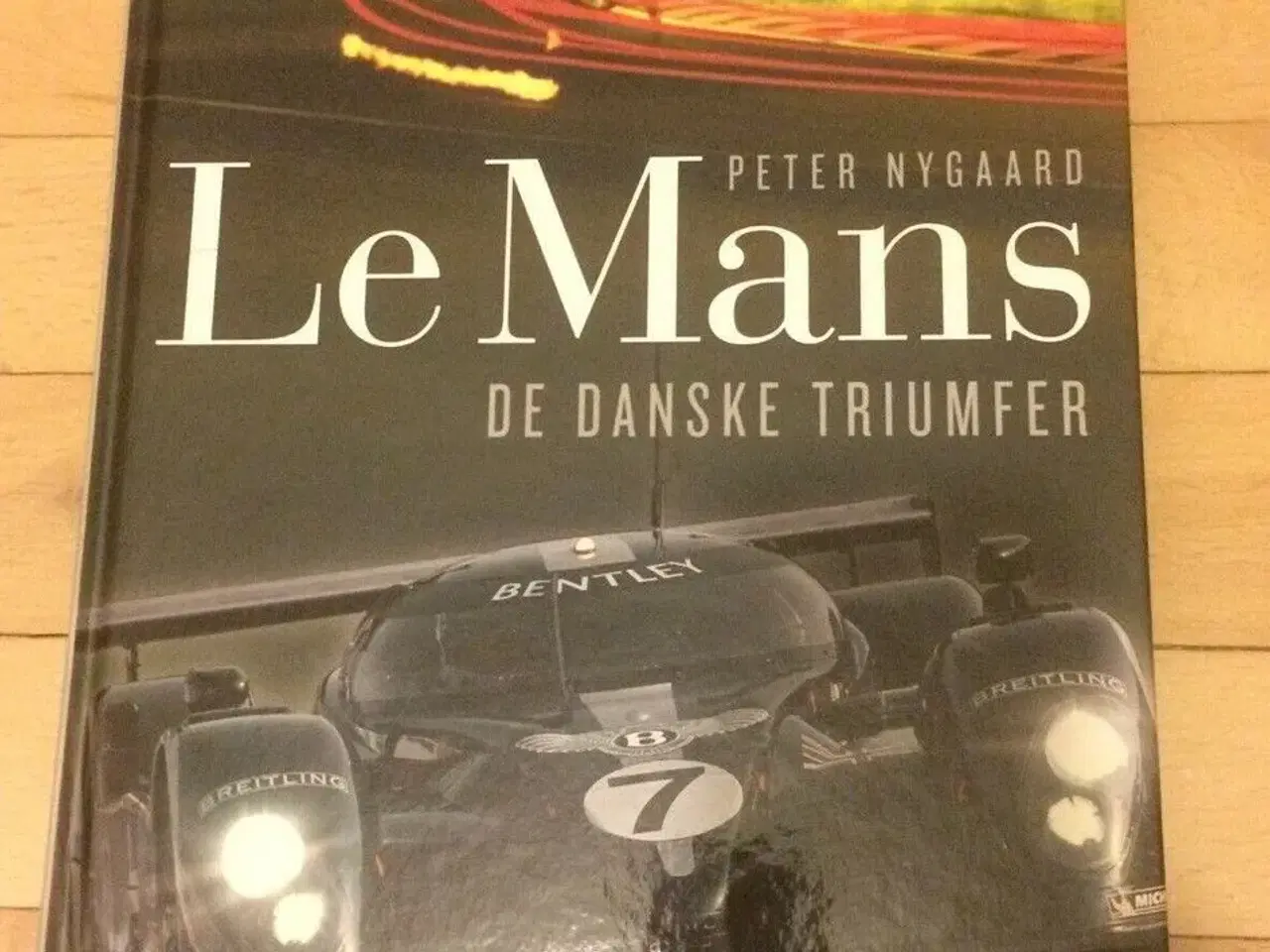 Billede 1 - Le Mans - De danske triumfer