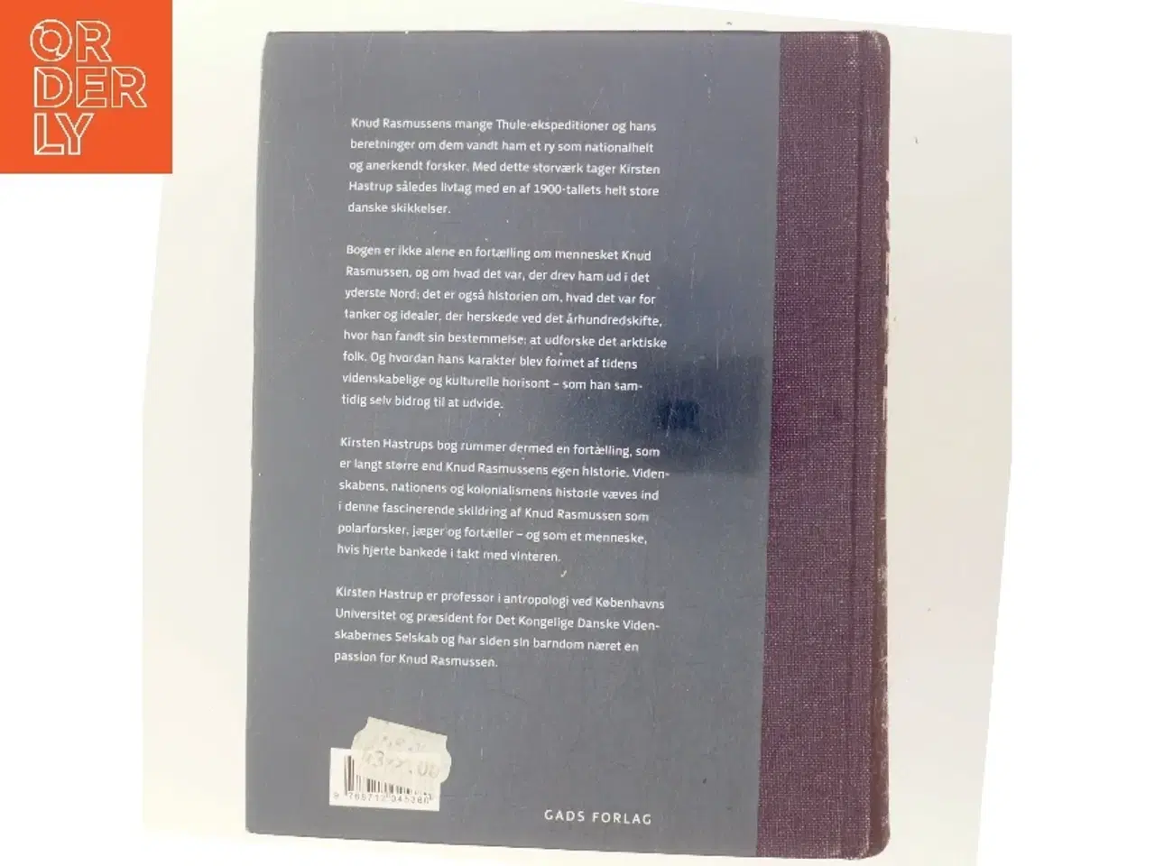 Billede 3 - Vinterens hjerte : Knud Rasmussen og hans tid af Kirsten Hastrup (Bog)