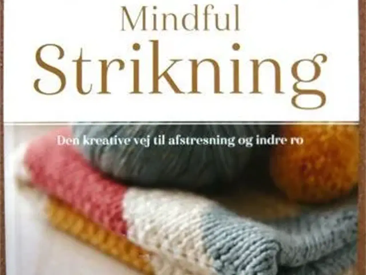 Billede 1 - Mindful strikning:Den kreative vej til afstresning