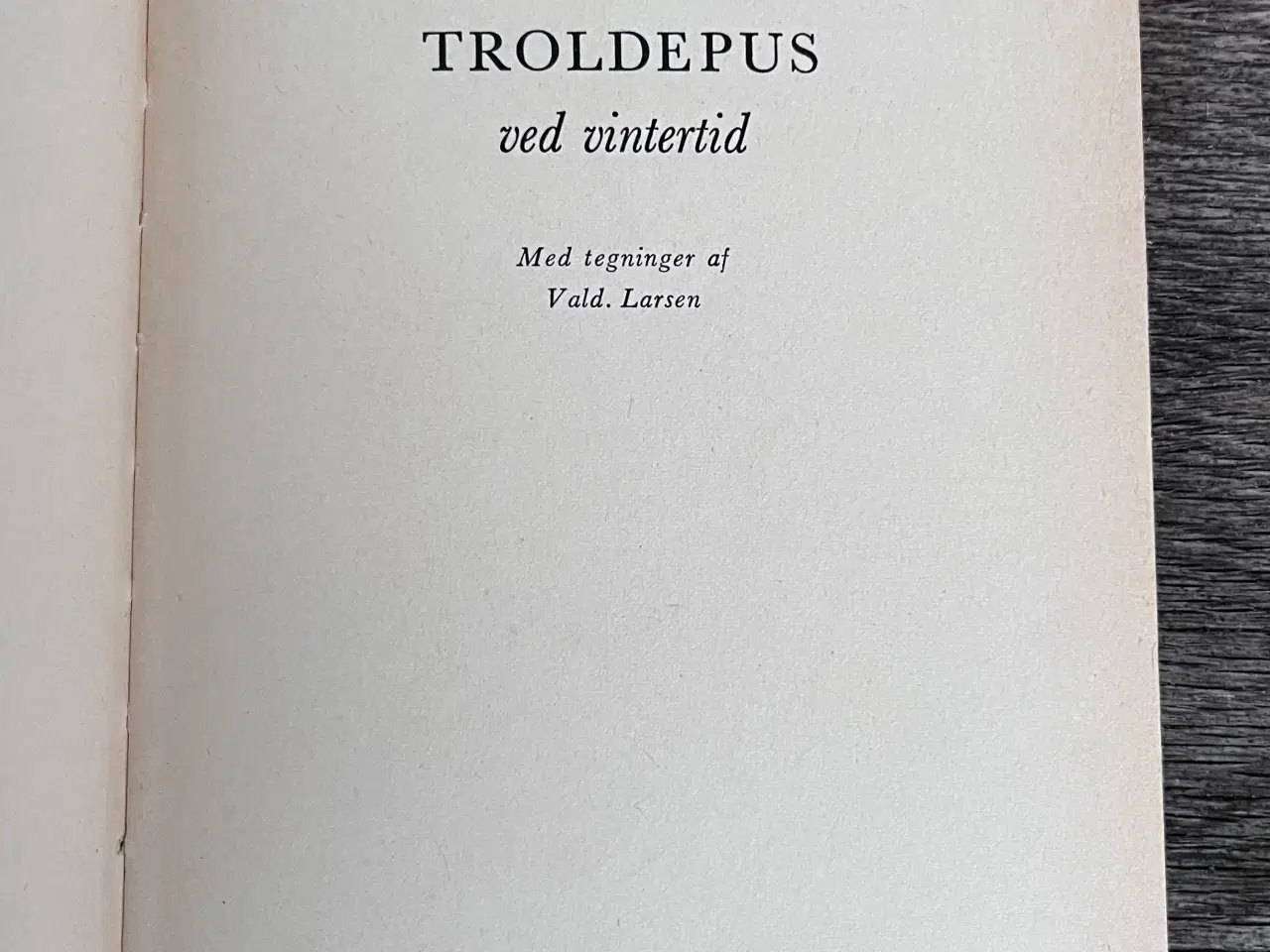 Billede 3 - 2 stk gamle Troldepus bøger