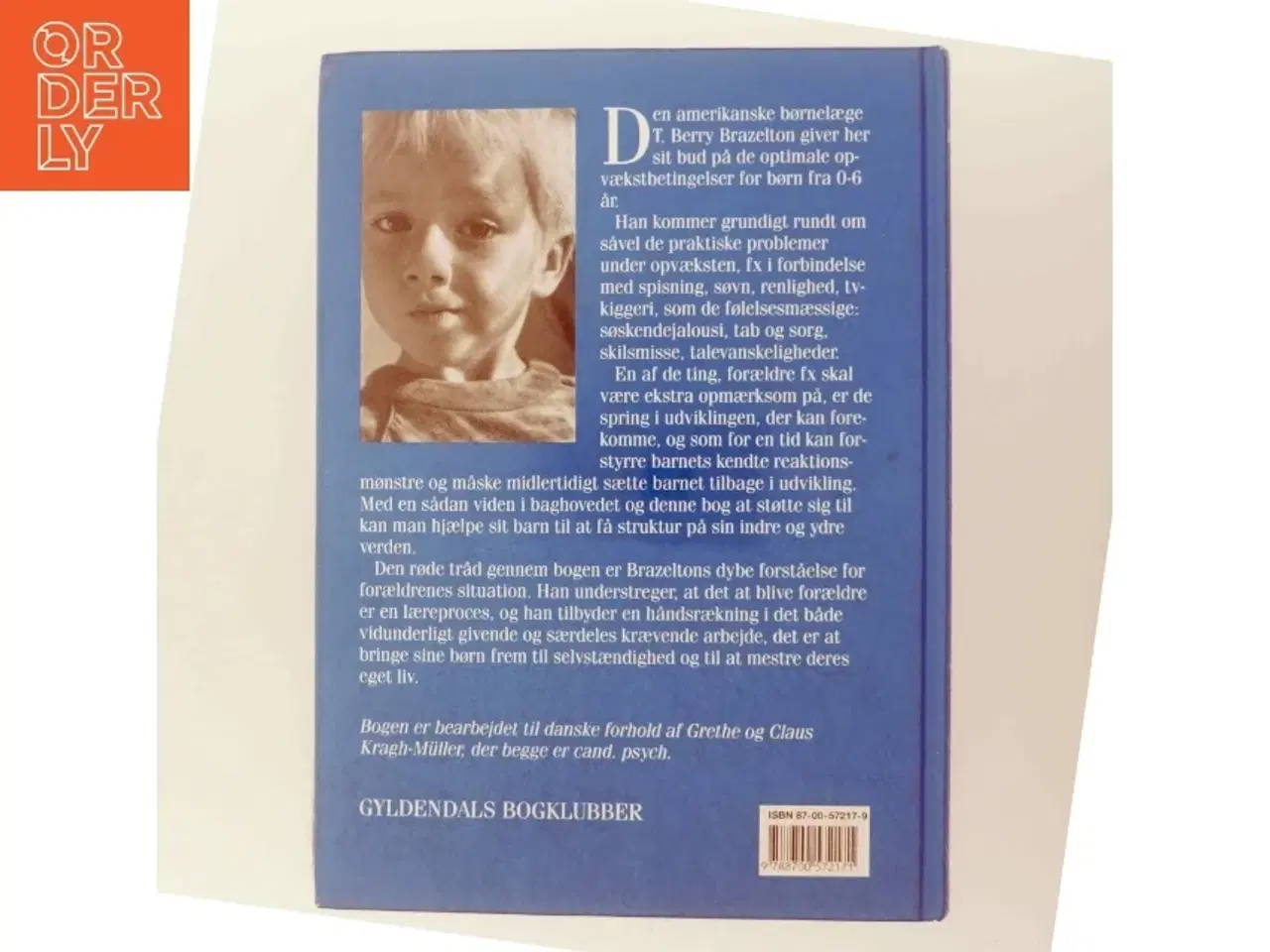 Billede 3 - Far, mor, barn : udvikling og adfærd de første 6 år af dit barns liv af T. Berry Brazelton (Bog)