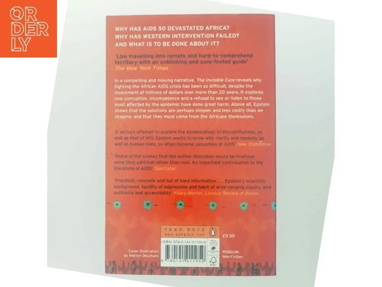 Billede 3 - The invisible cure : Africa, the West, and the fight against AIDS (Bog)