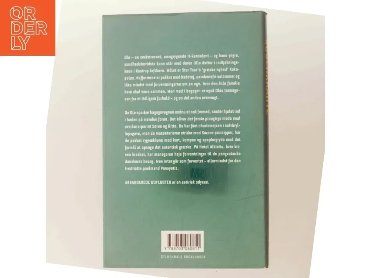 Billede 3 - Arrangerede udflugter : roman af Jette A. Kaarsbøl (Bog)