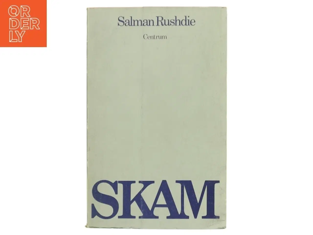 Billede 1 - Skam af Salman Rushdie (Bog)