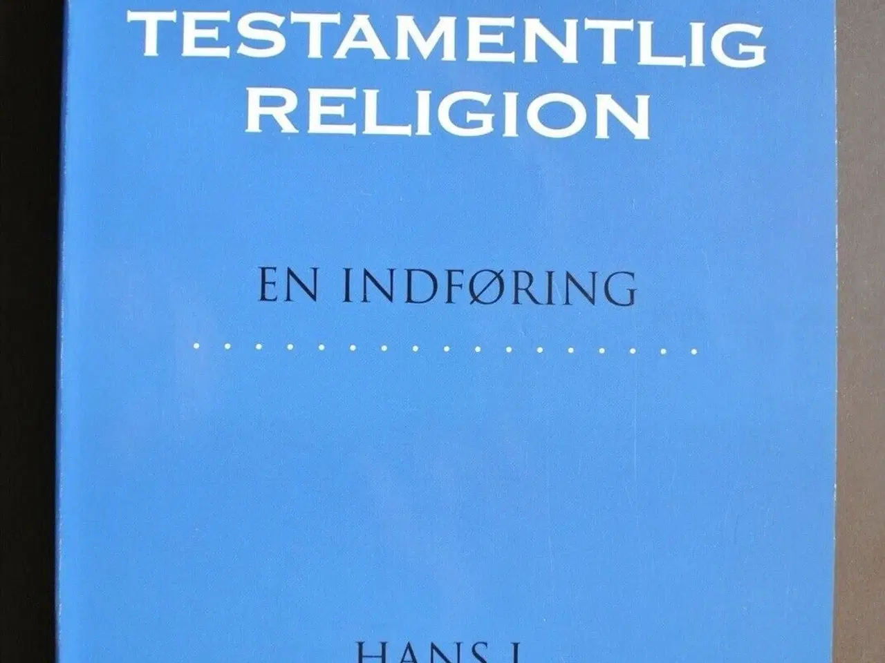 Billede 1 - gammeltestamentlig religion - en indføring, af han
