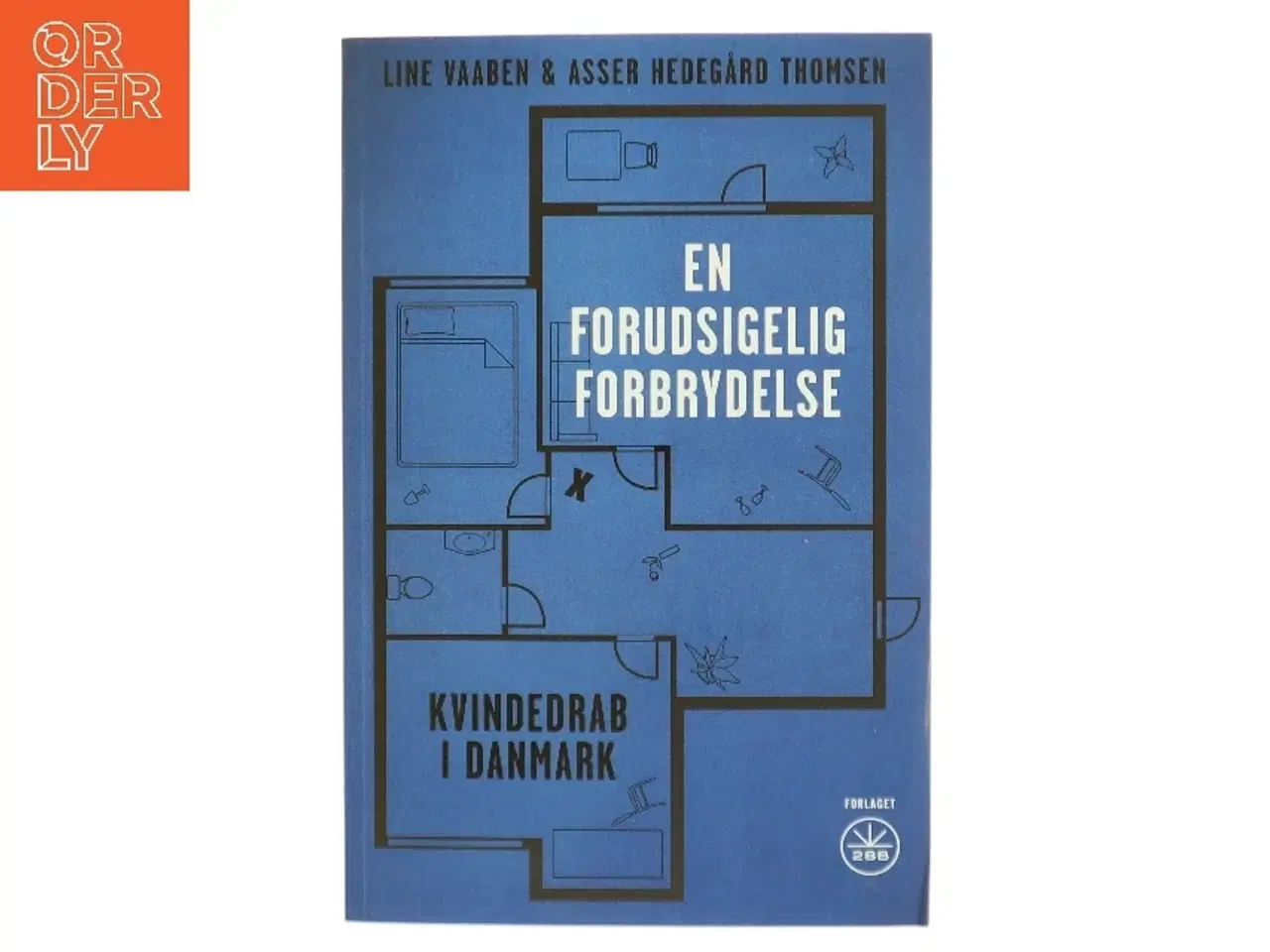 Billede 1 - En forudsigelig forbrydelse : kvindedrab i Danmark af Line Vaaben (Bog)