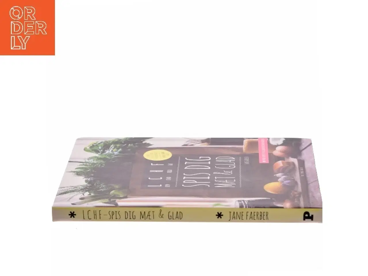 Billede 2 - LCHF - spis dig mæt & glad af Jane Faerber (Bog)