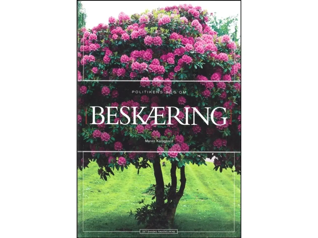 Billede 1 - Politikens Bog om Beskæring